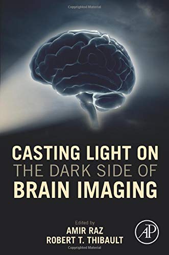 Book Casting Light on the Dark Side of Brain Imaging free