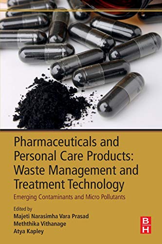Book Pharmaceuticals and Personal Care Products: Waste Management and Treatment Technology: Emerging Contaminants and Micro Pollutants free