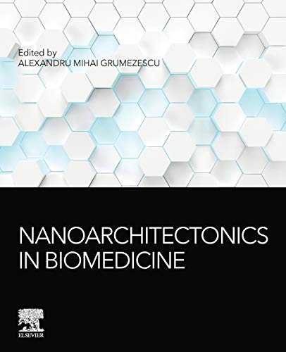 Book Nanoarchitectonics in Biomedicine (Micro and Nano Technologies) free