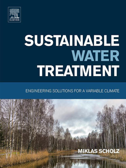 Book Sustainable Water Treatment: Engineering Solutions for a Variable Climate free
