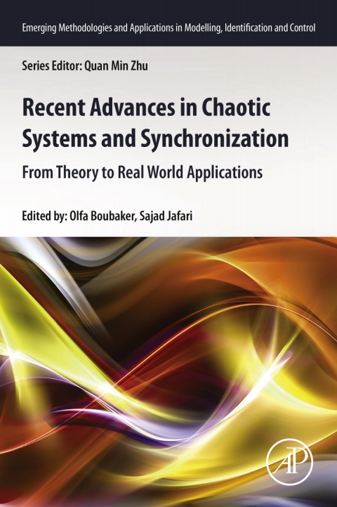 Book Recent Advances in Chaotic Systems and Synchronization: From Theory to Real World Applications (Emerging Methodologies and Applications in Modelling, Identification and Control) free