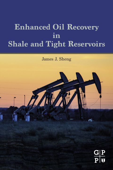Book Enhanced Oil Recovery in Shale and Tight Reservoirs free