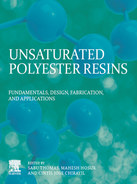 Book Unsaturated Polyester Resins: Fundamentals, Design, Fabrication, and Applications free