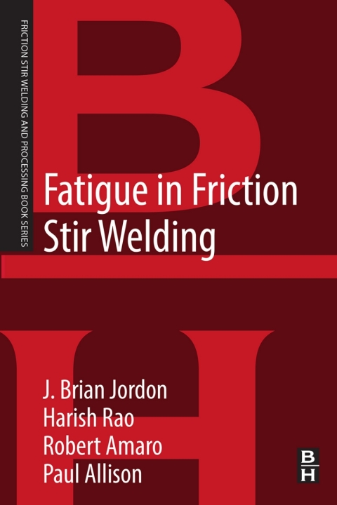 Book Fatigue in Friction Stir Welding (Friction Stir Welding and Processing) free