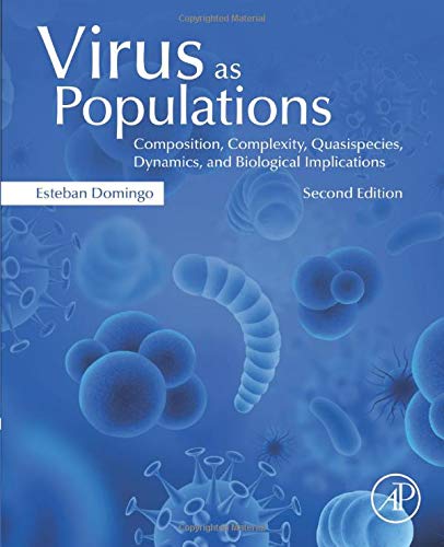 Book Virus as Populations: Composition, Complexity, Quasispecies, Dynamics, and Biological Implications free