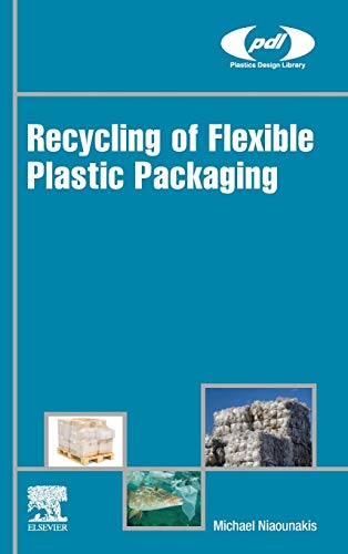 Book Recycling of Flexible Plastic Packaging (Plastics Design Library) free