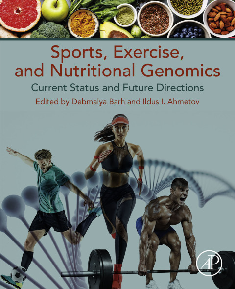 Book Sports, Exercise, and Nutritional Genomics: Current Status and Future Directions free