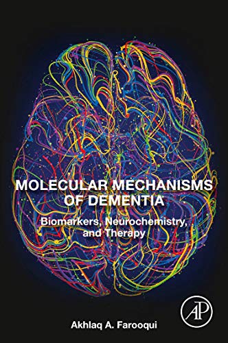 Book Molecular Mechanisms of Dementia: Biomarkers, Neurochemistry, and Therapy free
