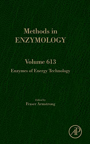 Book Enzymes of Energy Technology (Volume 613) (Methods in Enzymology, Volume 613) free