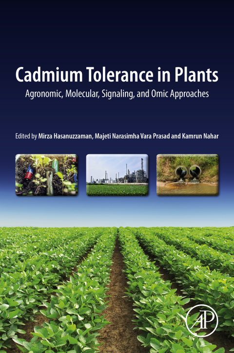 Book Cadmium Tolerance in Plants: Agronomic, Molecular, Signaling, and Omic Approaches free
