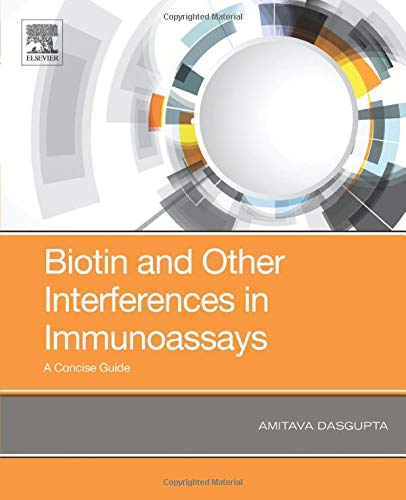 Book Biotin and Other Interferences in Immunoassays: A Concise Guide free