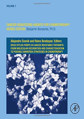 Book Drug Efflux Pumps in Cancer Resistance Pathways: From Molecular Recognition and Characterization to Possible Inhibition Strategies in Chemotherapy ... Agents for Chemotherapy, Volume 7) free