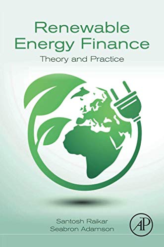 Book Renewable Energy Finance: Theory and Practice free