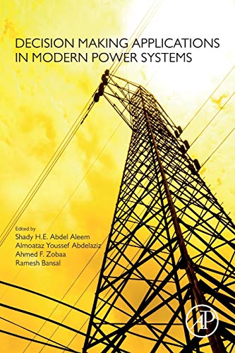 Book Decision Making Applications in Modern Power Systems free