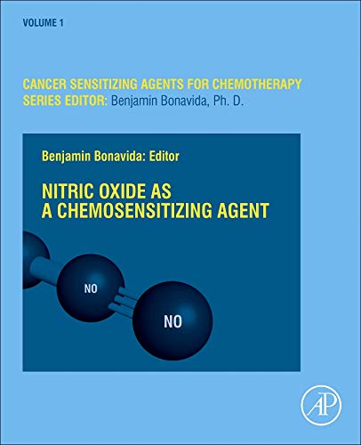 Book Nitric Oxide (Donor/Induced) in Chemosensitization (Volume 1) (Cancer Sensitizing Agents for Chemotherapy, Volume 1) free