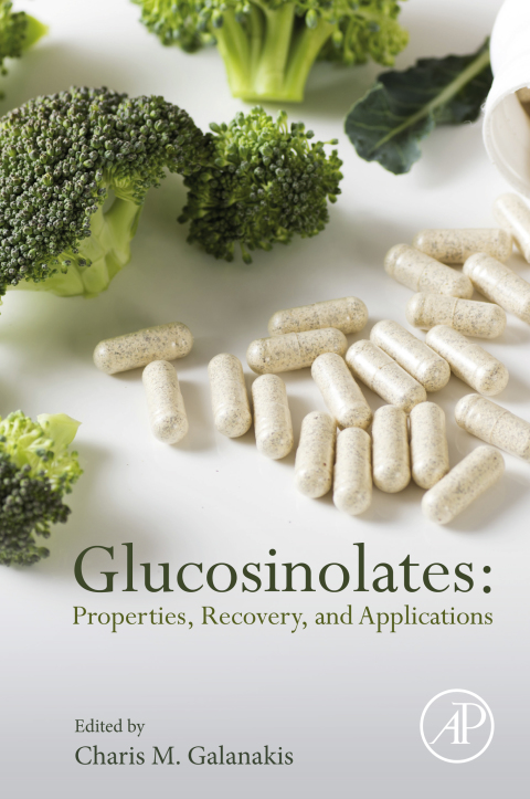 Book Glucosinolates: Properties, Recovery, and Applications free