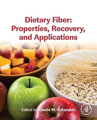 Book Dietary Fiber: Properties, Recovery, and Applications free
