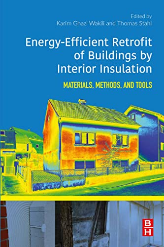 Book Energy-Efficient Retrofit of Buildings by Interior Insulation: Materials, Methods, and Tools free