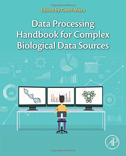 Book Data Processing Handbook for Complex Biological Data Sources free