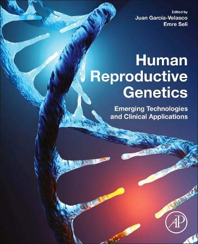 Book Human Reproductive Genetics: Emerging Technologies and Clinical Applications free