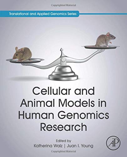 Book Cellular and Animal Models in Human Genomics Research (Translational and Applied Genomics) free