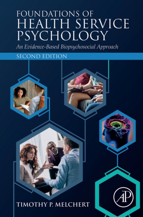 Book Foundations of Health Service Psychology: An Evidence-Based Biopsychosocial Approach free