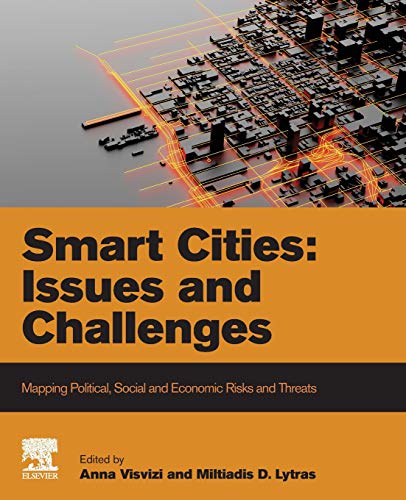 Book Smart Cities: Issues and Challenges: Mapping Political, Social and Economic Risks and Threats free