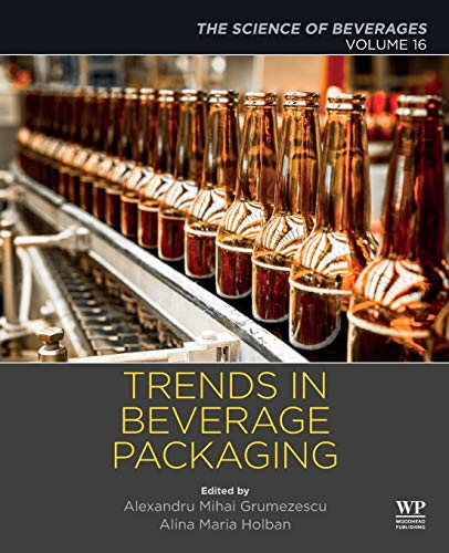 Book Trends in Beverage Packaging: Volume 16: The Science of Beverages free