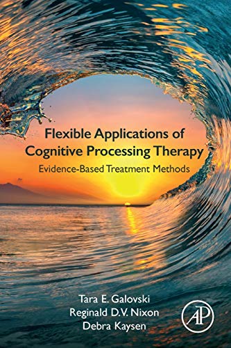 Book Flexible Applications of Cognitive Processing Therapy: Evidence-Based Treatment Methods free