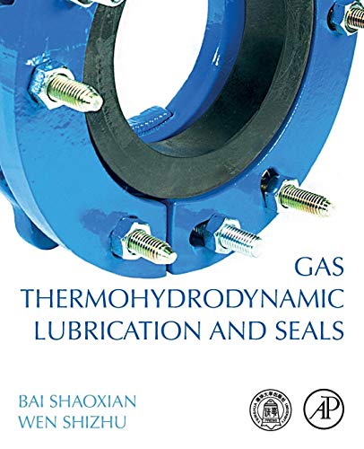 Book Gas Thermohydrodynamic Lubrication and Seals free