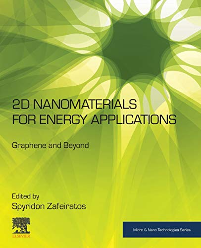 Book 2D Nanomaterials for Energy Applications: Graphene and Beyond (Micro and Nano Technologies) free