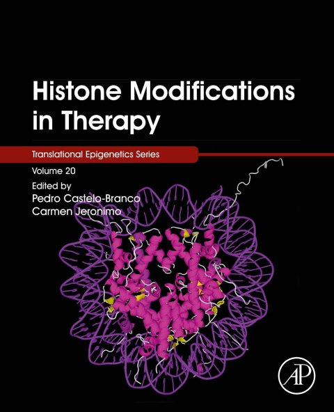 Book Histone Modifications in Therapy (Translational Epigenetics Book 20) free