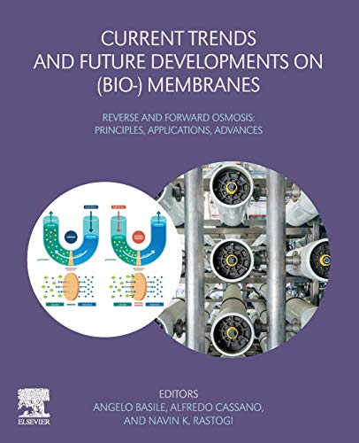 Book Current Trends and Future Developments on (Bio-) Membranes: Reverse and Forward Osmosis: Principles, Applications, Advances free