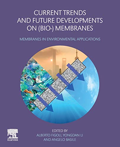 Book Current Trends and Future Developments on (Bio-) Membranes: Membranes in Environmental Applications free