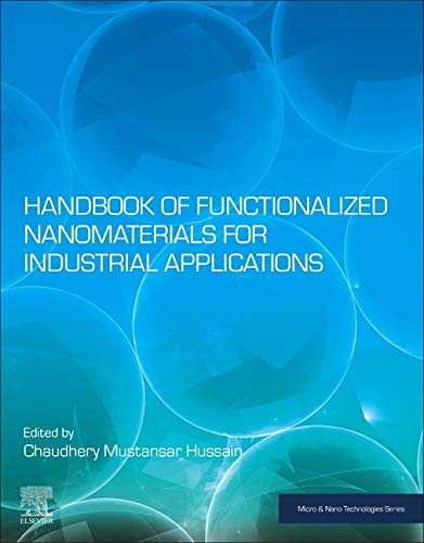 Book Handbook of Functionalized Nanomaterials for Industrial Applications (Micro and Nano Technologies) free