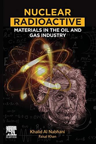 Book Nuclear Radioactive Materials in the Oil and Gas Industry free