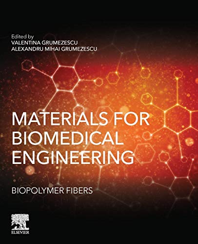 Book Materials for Biomedical Engineering: Biopolymer Fibers free