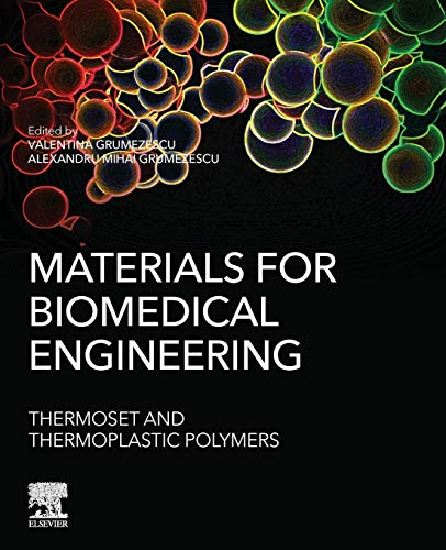 Book Materials for Biomedical Engineering: Thermoset and Thermoplastic Polymers free