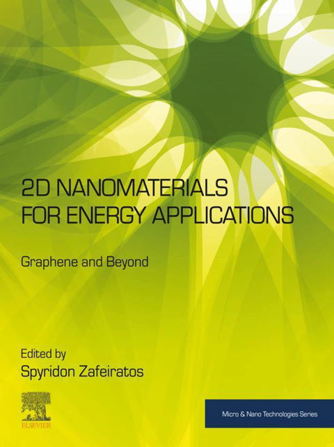 Book 2D Nanomaterials for Energy Applications: Graphene and Beyond (Micro and Nano Technologies) free
