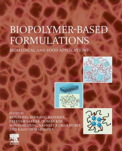 Book Biopolymer-Based Formulations: Biomedical and Food Applications free