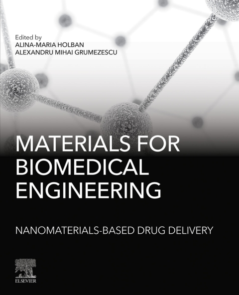 Book Materials for Biomedical Engineering: Nanomaterials-based Drug Delivery free