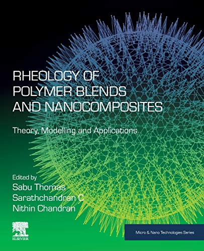 Book Rheology of Polymer Blends and Nanocomposites: Theory, Modelling and Applications (Micro and Nano Technologies) free