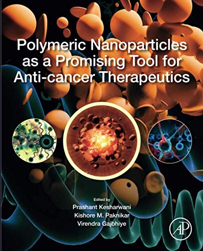 Book Polymeric Nanoparticles as a Promising Tool for Anti-cancer Therapeutics free