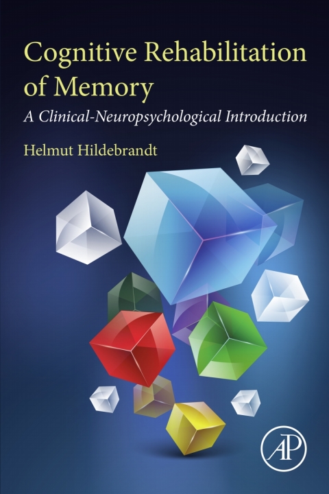 Book Cognitive Rehabilitation of Memory: A Clinical-Neuropsychological Introduction free