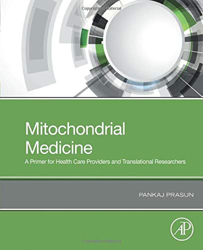 Book Mitochondrial Medicine: A Primer for Health Care Providers and Translational Researchers free