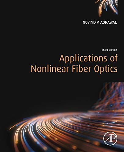Book Applications of Nonlinear Fiber Optics free