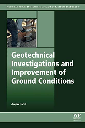 Book Geotechnical Investigations and Improvement of Ground Conditions (Woodhead Publishing Series in Civil and Structural Engineering) free