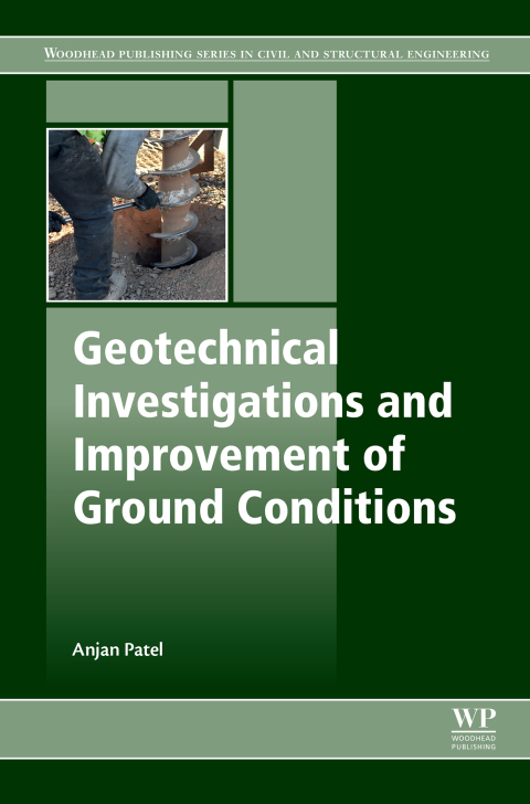 Book Geotechnical Investigations and Improvement of Ground Conditions (Woodhead Publishing Series in Civil and Structural Engineering) free
