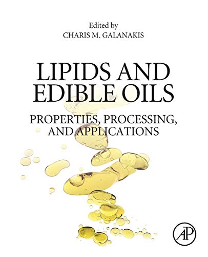 Book Lipids and Edible Oils: Properties, Processing and Applications free
