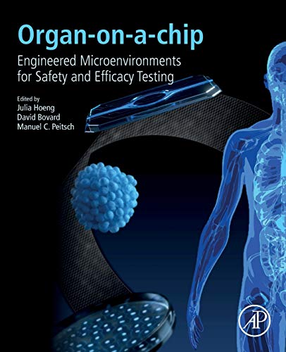 Book Organ-on-a-chip: Engineered Microenvironments for Safety and Efficacy Testing free